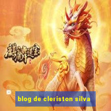 blog de cleriston silva